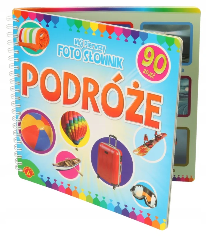 MÓJ PIERWSZY FOTOSŁOWNIK KSIĄŻECZKA Z OBRAZKAMI 90 ZDJĘĆ DLA DZIECI PODRÓŻE